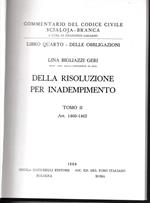 Libro quarto - Delle obbligazioni. Della risoluzione per inadempimento, tomo II. Art. 1460-1462