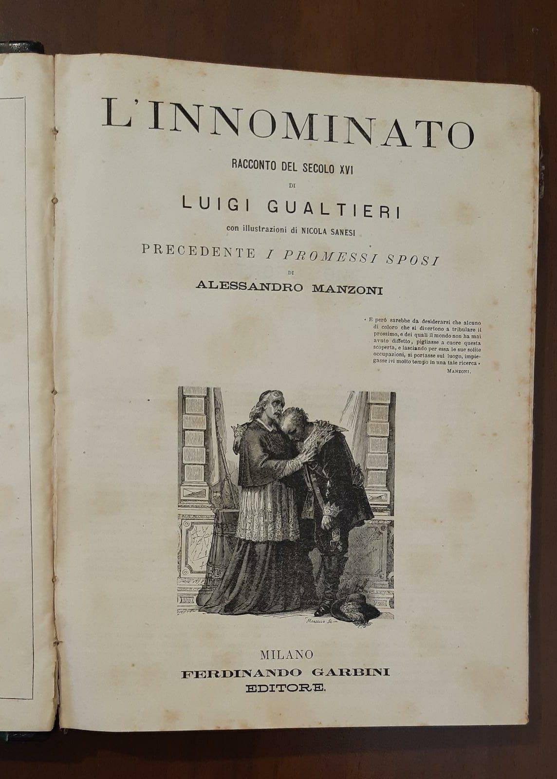 L' Innominato (Due parti in un volume la prima di pagine 224, la seconda con il titolo Dio e l uomo di 133)
