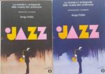 Jazz. La vicenda e i protagonisti della musica afro- americana. Vol. 1 e 2