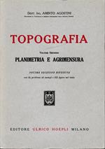 Topografia. Planimetria e agrimensura. Volume secondo