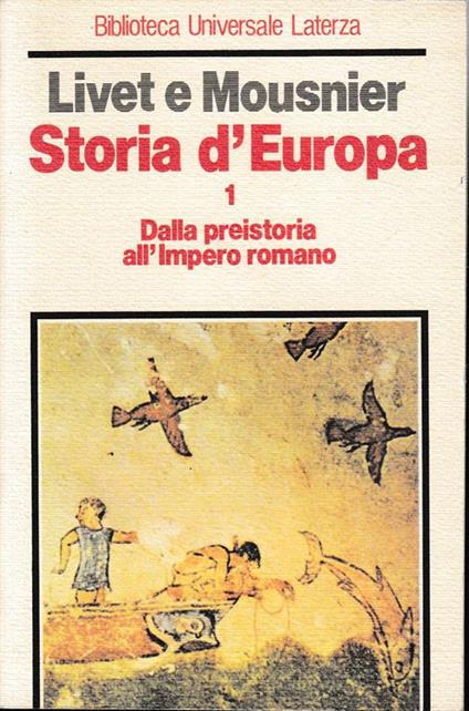 Storia d'Europa. Dalla preistoria all'Impero romano, vol. 1 - Georges Livet - copertina