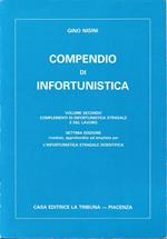 Compendio di infortunistica. Volume II°