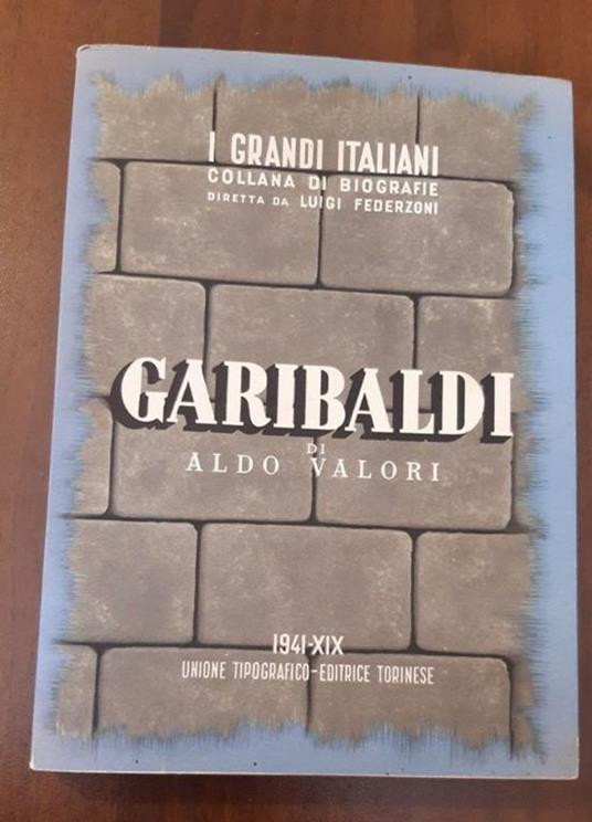 Giuseppe Garibaldi - Aldo Valori - copertina