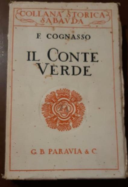 Il Conte Verde - Francesco Cognasso - copertina