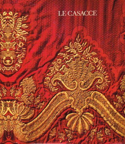 Le casacce. Arte e tradizione - Fausta Franchini Guelfi - copertina