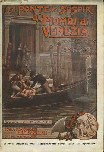 Dal ponte dei Sospiri ai piombi di Venezia - E. Mezzabotta - copertina