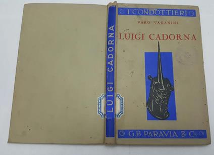 Luigi Cadorna - Varo Varanini - copertina
