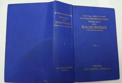 Manuale del ragioniere e del capo d'azienda volume I - Carlo Dompé - copertina