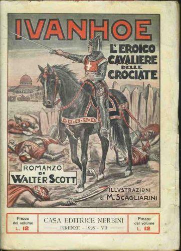 Ivanhoe l'eroico cavaliere delle crociate - Walter Scott - copertina