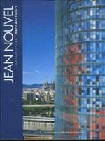 Jean Nouvel. L'architettura . I protagonisti