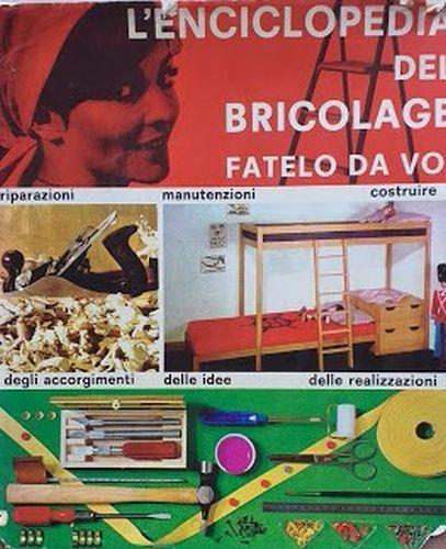 L' enciclopedia del bricolage. Fatelo da voi - copertina