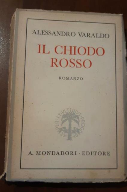 Il chiodo rosso - Alessandro Varaldo - copertina