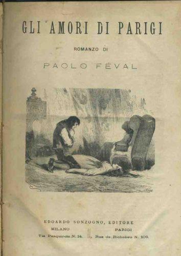 Gli amori di Parigi. I drammi della morte - Paul Féval - copertina