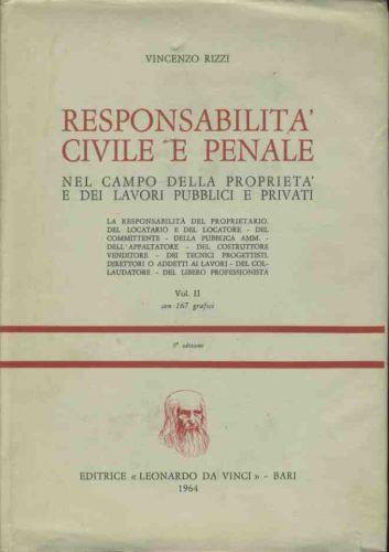 Responsabilità civile e penale. Volume II - Vincenzo Rizzi - copertina