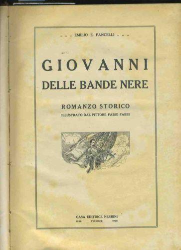 Giovanni delle bande nere - Emilio Fancelli - copertina