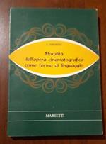 Moralità dell'opera cinematografica come forma di linguaggio