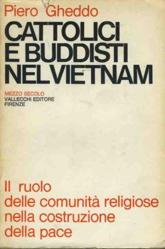 Cattolici e buddisti nel Vietnam - Piero Gheddo - copertina