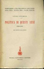 Politica di questi anni 1950-1951