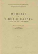 Memorie di Tiberio Carafa principe di Chiusano. Voll. 1-2-3