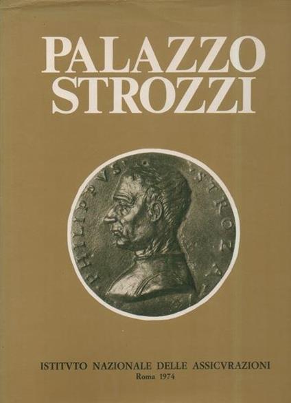 Palazzo Strozzi - Guido Pampaloni - copertina