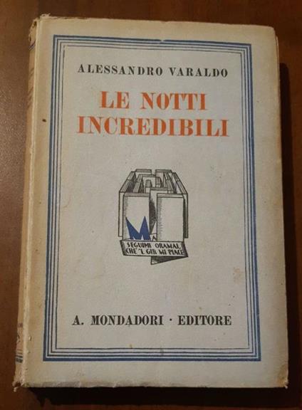 Le notti incredibili - Alessandro Varaldo - copertina