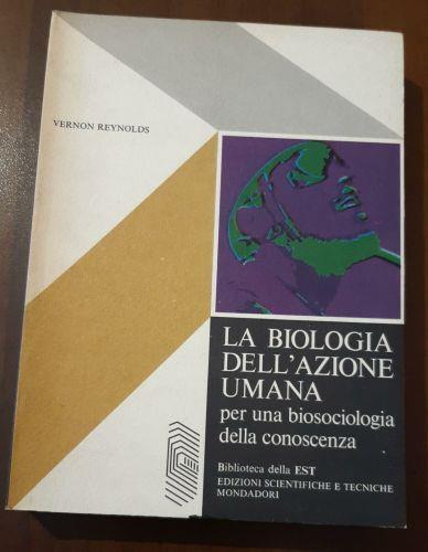 La biologia dell'azione umana - Vernon Reynolds - copertina