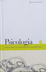 Psicologia. Strategie della scelta. Introduzione alla teoria della decisione