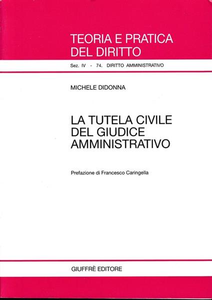 La tutela civile del giudice amministrativo - Michele Didonna - copertina