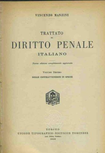 Trattato di diritto penale italiano. Volume 10 - Vincenzo Manzini - copertina