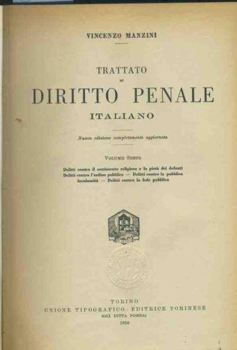 Trattato di diritto penale italiano. Volume 6 - Vincenzo Manzini - copertina