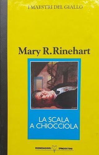 La scala a chiocciola - Mary Roberts Rinehart - copertina