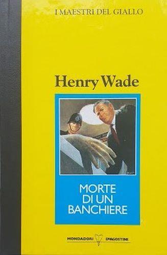 Morte di un banchiere - Henry Wade - copertina