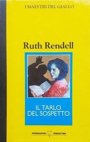 Il tarlo del sospetto - Ruth Rendell - copertina