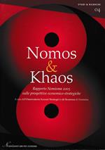 Nomos & Khaos. Rapporto Nomisma 2005 sulle prospettive economico-strategiche