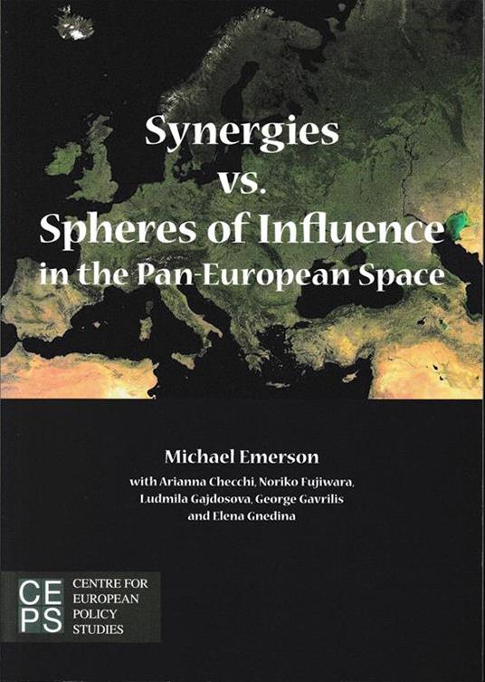 Synergies Vs. Spheres of Influence in the Pan-European Space - copertina