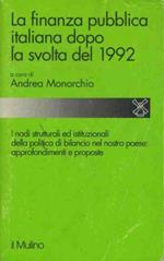 La finanza pubblica italiana dopo la svolta del 1992