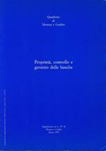 Proprietà, controllo e governo delle banche. Rivista trimestrale della BNL