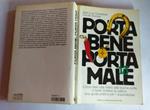 Porta bene, porta male