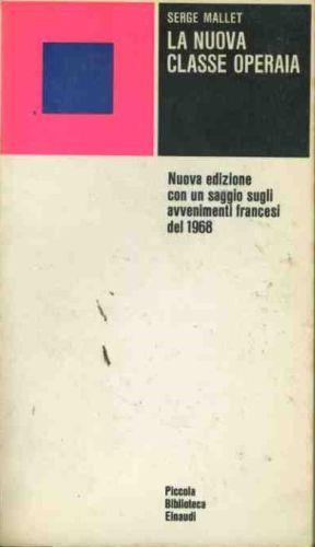 La nuova classe operaia - Serge Mallet - copertina