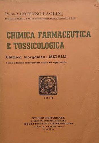 Chimica farmaceutica e tossicologica. Chimica inorganica: metalloidi - Vincenzo Paolini - copertina