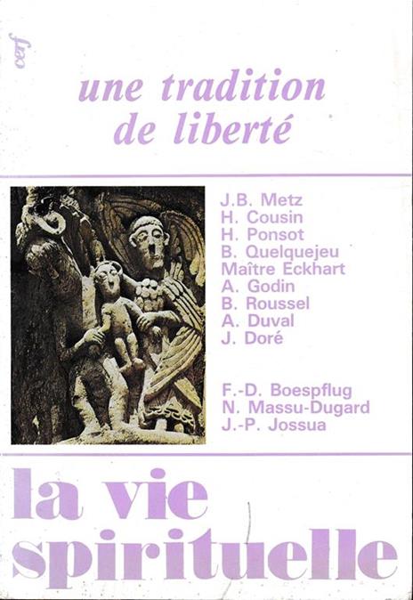 Une tradition de libertè. La vie spirituelle. Janvier-Fèvrier 1990, 70° année, tome 144 - copertina
