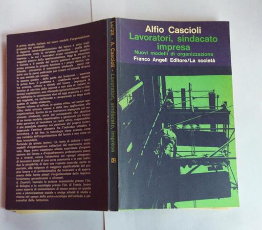 Lavoratori, Sindacato Impresa. Nuovi Modelli Di Organizzazione - Alfio Cascioli - copertina