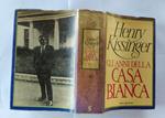 Gli anni della casa bianca