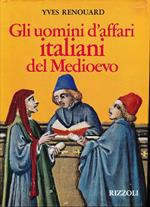 Gli uomini d'affari italiani del Medioevo