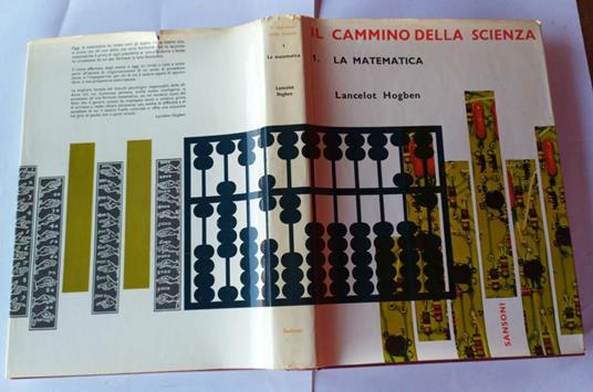 La matematica. Volume I - Lancelot Hogben - copertina