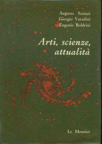 Arti, scienze, attualità - Augusto Sainati - copertina