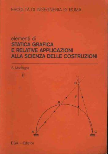 Elementi di statistica grafica e relative applicazioni alla scienza delle costruzioni - Silvana Cavallaro Montagna - copertina
