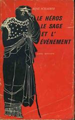 Le héros le sage et l'evenement