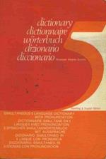 Dictionary. Dictionnaire. Wortebuch. Dizionario. Diccionario