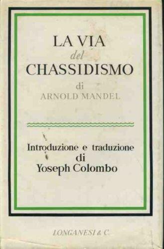 La via del chassidismo - Arnold Mandel - copertina